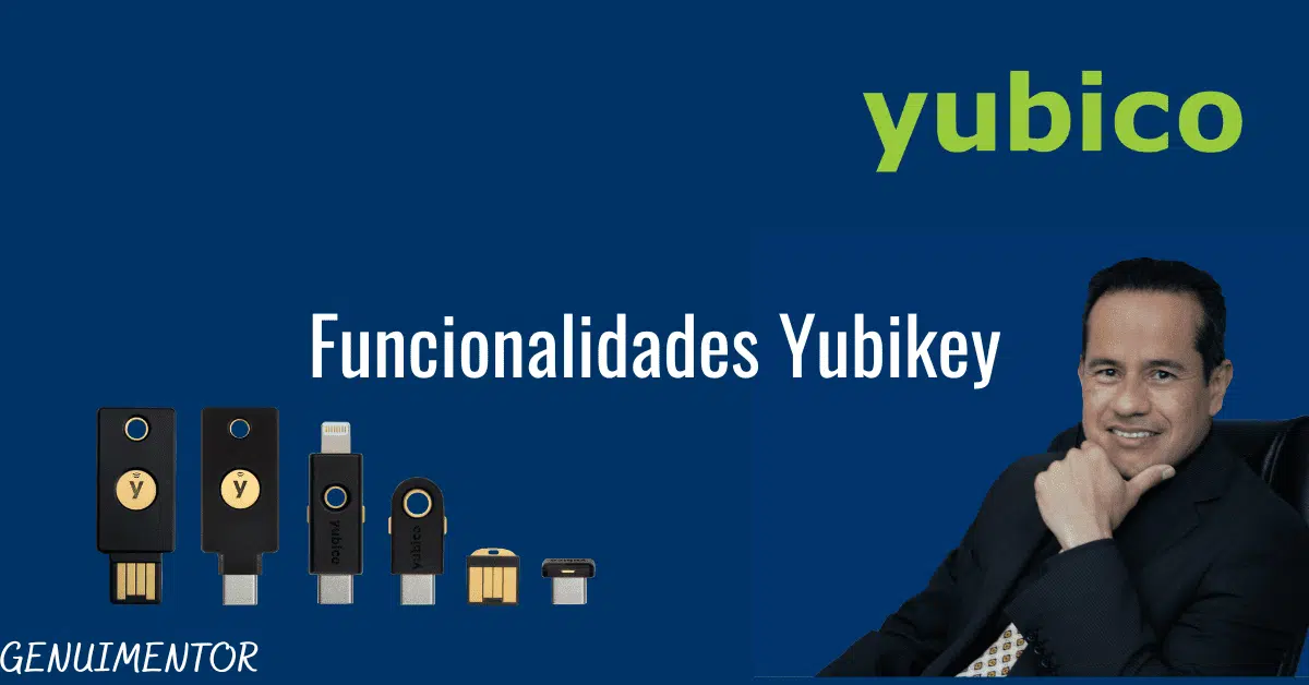 Funcionalidades Yubikey