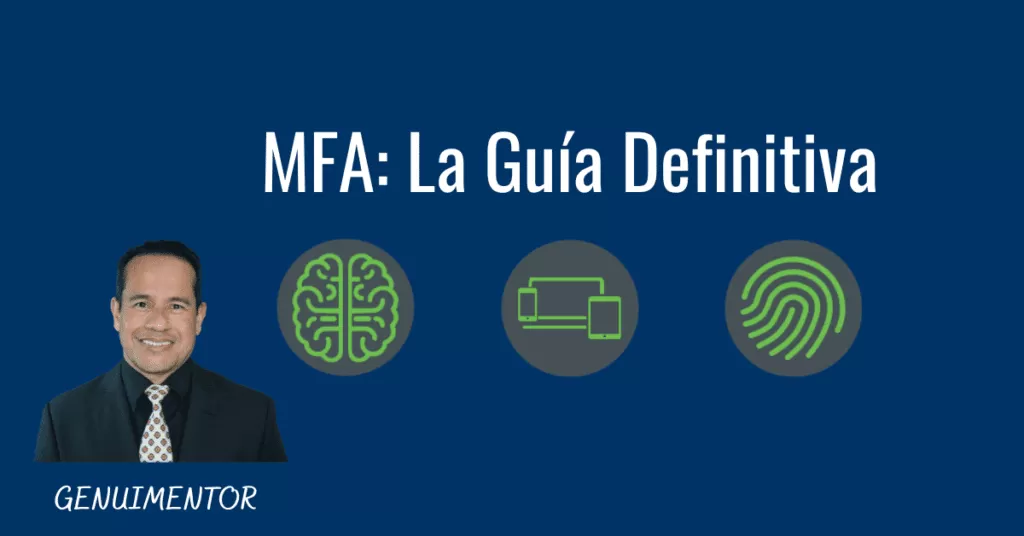 Multi-Factor-Authentication Guía Definitiva